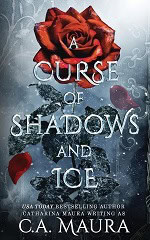 A Curse of Shadows and Ice book by Catharina Maura